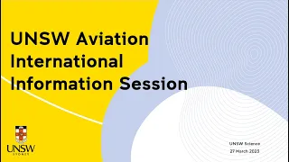 2023 UNSW Aviation International Information Session