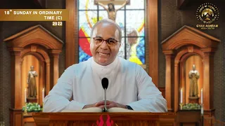 18th Sunday in Ordinary Times  (C) | Fr. Callisto Gomes SVD | GYAN ASHRAM MEDIA CENTRE | Fr. Ronald