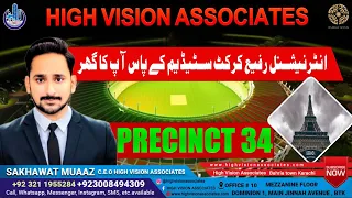Complete Information About Precinct-34 | Near to International Cricket Stadium | Bahria Town Karachi