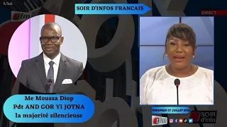 SOIR D'INFO - Français - Pr: Ndeye Fatou Niang - Invité : Me Moussa Diop - 07 Juillet 2023