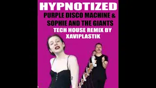 PURPLE DISCO MACHINE & SOPHIE AND THE GIANTS HYPNOTIZED  HOUSE EXTENDED REMIX BY XAVIPLASTIK