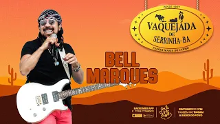 BELL MARQUES | AOVIVO DA VAQUEJADA DE SERRINHA | SALVADOR FM