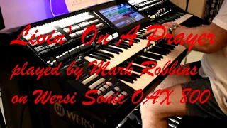 Livin' On A Prayer (Bon Jovi) played on Wersi Sonic OAX 800