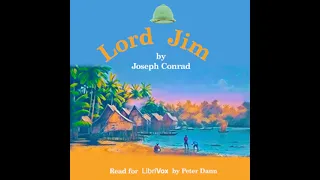 Lord Jim (version 2) by Joseph Conrad read by Peter Dann Part 1/2 | Full Audio Book