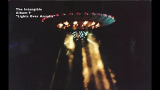 The Intangible-Album 9-"Lights Over Arcadia"