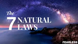 The Seven (7) Natural Laws of The Universe - Manifesting Success in Your Life - The Fearless Man