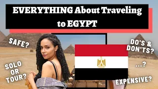 WATCH THIS BEFORE TRAVELING TO EGYPT! 10 TIPS  -  EVERYTHING You Need to Know - Part 1