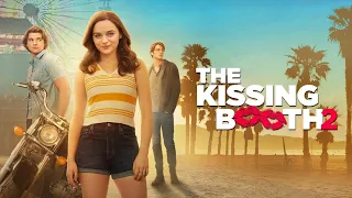 The Kissing Booth 2 (2020) Movie || Joey King, Joel Courtney, Jacob Elordi || Review and Facts