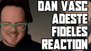 DAN VASC | ADESTE FIDELES | MUSICIAN REACTS