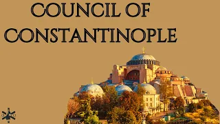 Council of Constantinople