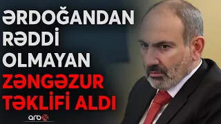 Ərdoğan Zəngəzur kilidini açdı: Tehran və İrəvanı razı salacaq kritik təklif Paşinyana edildi