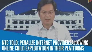 NTC told: Penalize internet providers allowing online child exploitation in their platforms