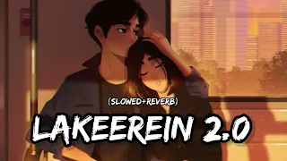 Lakeerein 2.0 - Lofi (Slowed + Reverb) | Lofi Mode | @lofi-mod3