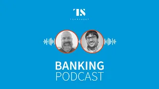 The Banking Podcast Ep17: The story of Dave going public and BNPL as the new challenger bank