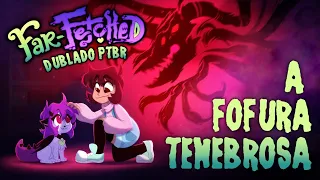 Far-Fetched - Night Of The Cute Feast DUBLADO PTBR