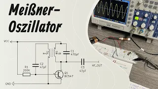 Der Meißner Oszillator - Einstieg in die Hochfrequenztechnik