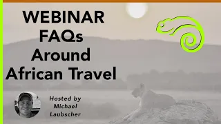 Webinar - FAQs Around African Travel