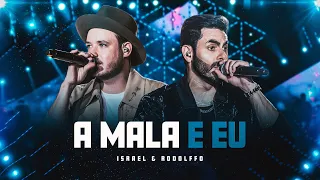 Israel & Rodolffo  - A Mala E Eu  (Let's Bora)