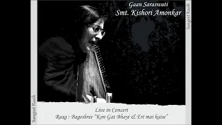 Smt Kishori Amonkar - Raag Bageshree, W Pt Appa Jalgaonkar & Pt Balkrishna Iyer