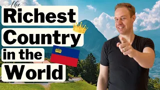 Liechtenstein - The Richest Country in the World (Residency, Citizenship, Taxes, Life, etc)