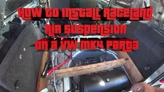 How to install Raceland Air Suspension on a VW MK4 Part2 S4 EP17