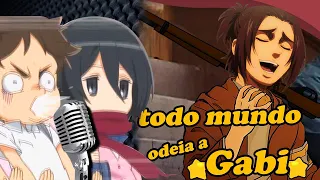 Eren e Mikasa Dublando TODO MUNDO ODEIA A GABI 🥔