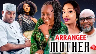 ARRANGEE MOTHER (COMPLETE SEASON)PATIENCE OZOKWOR, KENNETH OKONKWO, CHIOMA CHUKWUKA//TRENDING MOVIES