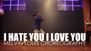 I hate you I love you - Gnash | Melvin Louis Choreography | DancePeople Studios