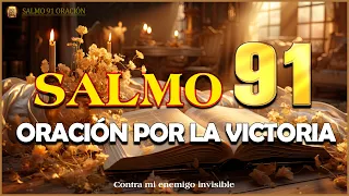 SALMO 91 | sentémonos juntos | ORACIÓN MÁS PODEROSA