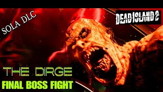 DEAD ISLAND 2 - SOLA DLC - Final Boss Fight