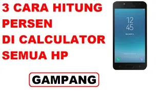 Cara menghitung persen di kalkulator hp