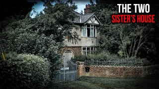 THE TWO SISTERS ABANDONED HOUSE - The UK's Most Haunted Places