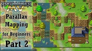 RPG Maker MV Parallax Mapping for Beginners - Part 2