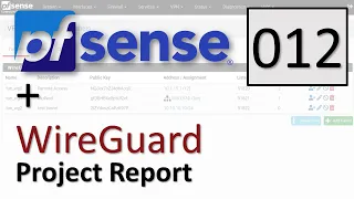 pfSense Software + WireGuard Package - Project Report 012