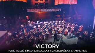 VICTORY - TONCI HULJIC & MADRE BADESSA FT. ZAGREBACKA FILHARMONIJA (OFFICIAL AUTHOR'S VERSION)