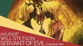 Servant of Evil (English Cover)【Will Stetson】「悪ノ召使」