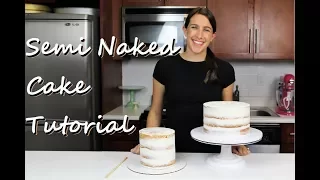 Secrets to Making a Perfect Semi Naked Cake | CHELSWEETS