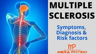 Multiple Sclerosis (MS) | Symptoms, Diagnosis, Risk Factors | In Hindi | Mera Physio