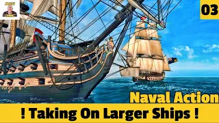 How To Take On Larger Ships !! EP 03 Naval Action Tutorial