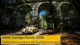 Herrliches Oldtimerwandern im Salzkammergut | ADAC Europa Classic 2020 - Die Dokumentation