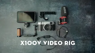 My Fujifilm X100v Video Rig