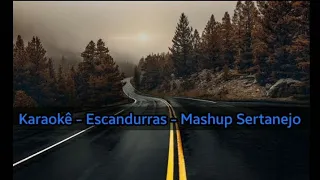 Karaokê Escandurras - Mashup Sertanejo