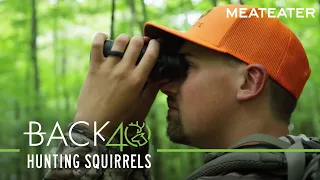 Steven Rinella & Janis Putelis Join Mark Kenyon to Hunt Squirrels | S1E03 | Back 40