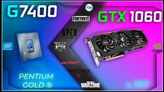 🧿Intel Pentium G7400 in 15 Games  | Paired with GTX 1060 |  in 2022