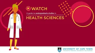 A guide to undergraduate studies in Health Sciences at UCT