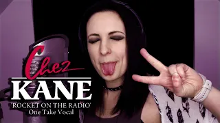Chez Kane - "Rocket On The Radio" - One Take Vocal Performance