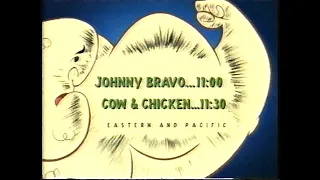 (August 31-September 1, 1999) Cartoon Network Commercials during Cow & Chicken, Johnny Bravo, etc.