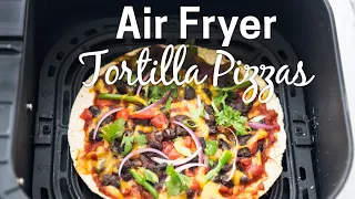 Air Fryer Tortilla Pizza