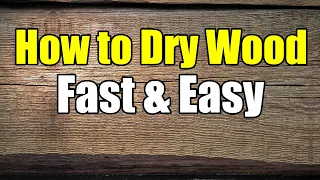 Wood Drying - How to Dry Wood