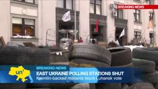 Donbass Polling Stations Shut: Kremlin-backed insurgents prevent many in East Ukraine from voting